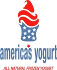 AMERICA'S YOGURT ALL NATURAL FROZEN YOGURT