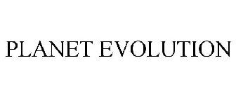 PLANET EVOLUTION