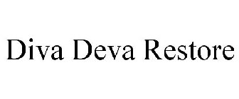 DIVA DEVA RESTORE