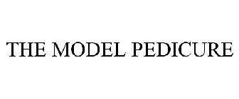 THE MODEL PEDICURE