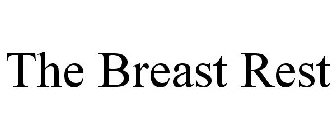 THE BREAST REST