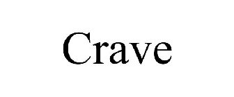 CRAVE