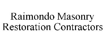 RAIMONDO MASONRY RESTORATION CONTRACTORS