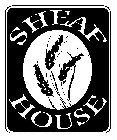 SHEAF HOUSE