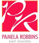 PR PAMELA ROBBINS EVENT ASSOCIATES