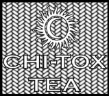 CHI-TOX TEA