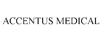 ACCENTUS MEDICAL