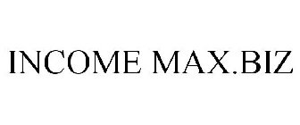 INCOME MAX.BIZ