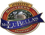 MISS LUBELLA'S AUTHENTIC SOUTHERN HOSPITALITY