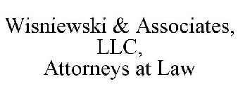 WISNIEWSKI & ASSOCIATES, LLC, ATTORNEYSAT LAW