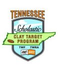 TENNESSEE SCHOLASTIC CLAY TARGET PROGRAM TWRA TWF EST 2001