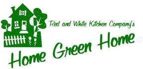 RED AND WHITE KITCHEN COMPANY'S HOME GREEN HOME