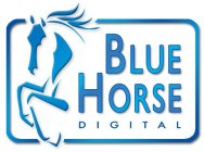 BLUE HORSE DIGITAL