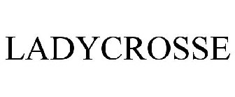 LADYCROSSE