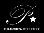 P PHILANTHRO PRODUCTIONS