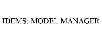 IDEMS: MODEL MANAGER