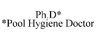 PH.D* *POOL HYGIENE DOCTOR