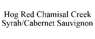 HOG RED CHAMISAL CREEK SYRAH/CABERNET SAUVIGNON