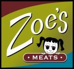 ZOE'S MEATS