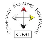 COMMUNITY MINISTRIES INTERNATIONAL CMI