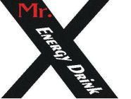 MR.X ENERGY DRINK