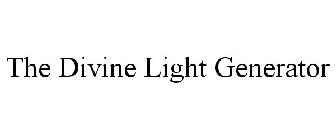 THE DIVINE LIGHT GENERATOR