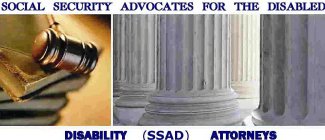 SOCIAL SECURITY ADVOCATES FOR THE DISABLED DISABILITY (SSAD) ATTORNEYS