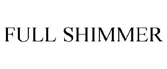 FULL SHIMMER