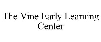 THE VINE EARLY LEARNING CENTER