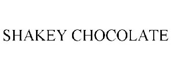 SHAKEY CHOCOLATE