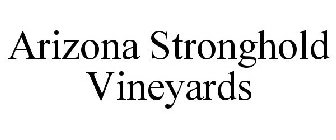 ARIZONA STRONGHOLD VINEYARDS