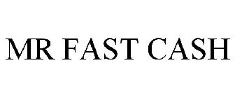 MR FAST CASH