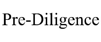 PRE-DILIGENCE