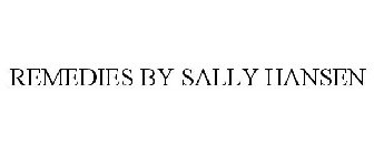 REMEDIES BY SALLY HANSEN