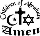 CHILDREN OF ABRAHAM AMEN