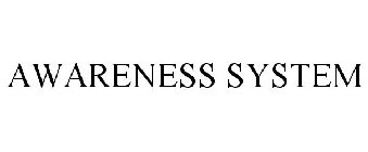 AWARENESS SYSTEM