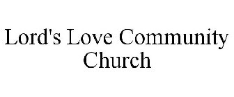 LORD'S LOVE COMMUNITY CHURCH