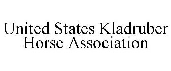 UNITED STATES KLADRUBER HORSE ASSOCIATION