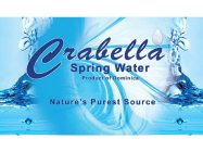 CRABELLA SPRING WATER NATURE'S PUREST SOURCE PRODUCT OF DOMINICA