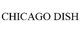 CHICAGO DISH