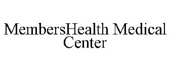 MEMBERSHEALTH MEDICAL CENTER