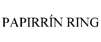 PAPIRRÍN RING