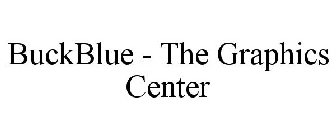 BUCKBLUE - THE GRAPHICS CENTER