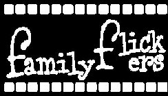FAMILY FLICK ERS