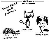 IGLOO ISLAND SOUR PUSS AND FRIENDS TARDY TURTLE SOUR PUSS GUPPY PUPPY