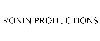 RONIN PRODUCTIONS