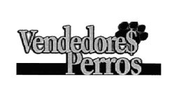 VENDEDORE$ PERROS