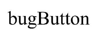BUGBUTTON