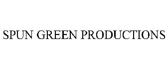 SPUN GREEN PRODUCTIONS