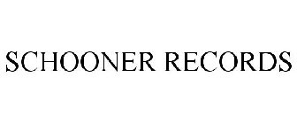 SCHOONER RECORDS